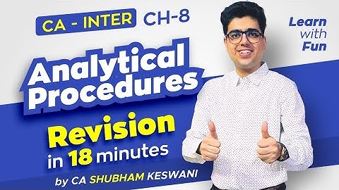 Ch-8 Analytical Procedures Revision | CA Inter Audit | CA Shubham Keswani (AIR 8)
