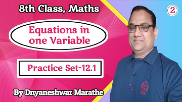 8th math Equations in one Variable|class 8 math Practice Set-12.1|Lecture-2