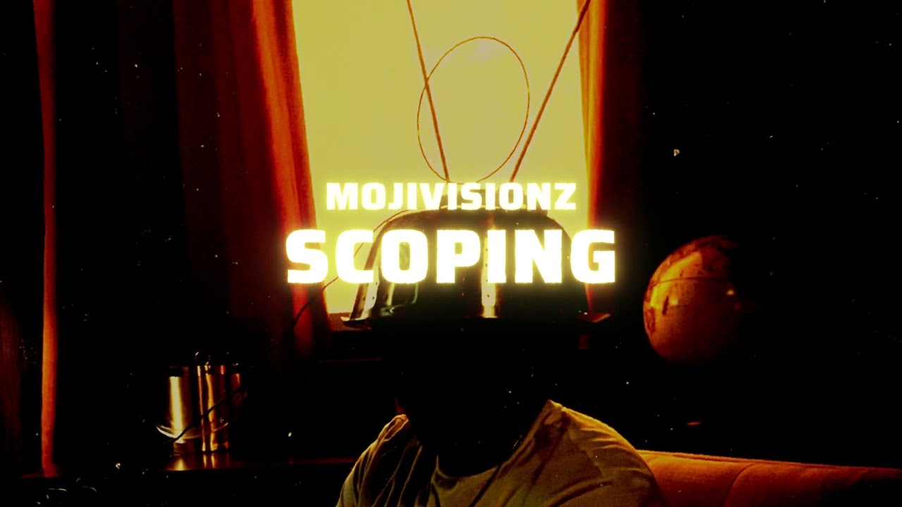 Watch MojiVisionz- Scoping on YouTube Watch MojiVisionz- Scoping on YouTube