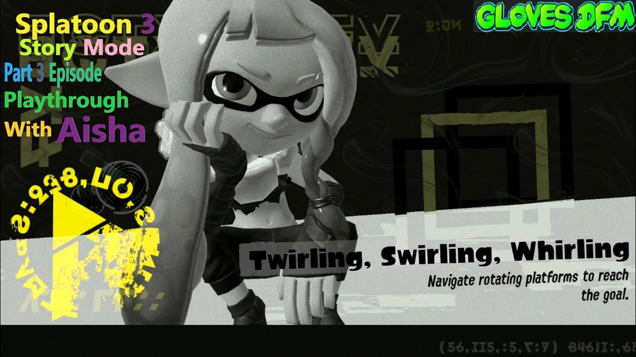 Splatoon 3 Story Mode Part 3 Episode Playthrough With Aisha - YouTube