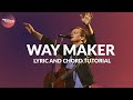 Chords and lyrics way maker  leeland tutorial