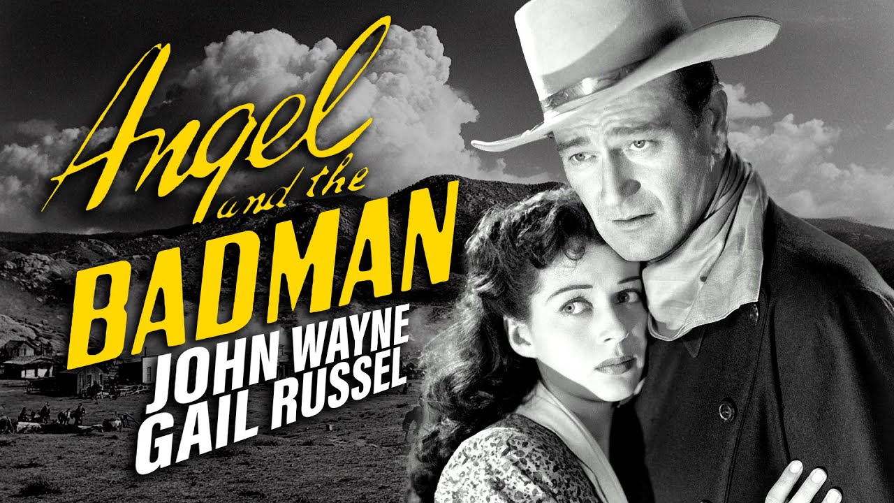 Iconic John Wayne's Drama | Angel And The Badman (1947) | Full Movie