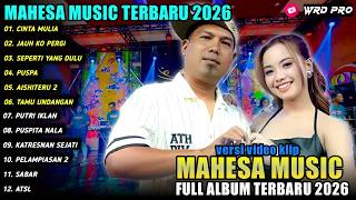 Cinta Mulia  Jauh Ko Pergi  Ajeng Febria  Brodin  Mahesa   Album 2026