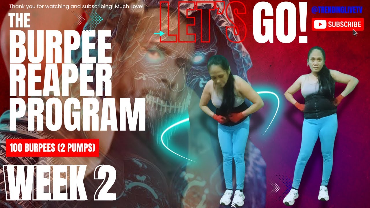 Day 14 Week 2 The Burpee Reaper Program 100 Burpees (2 Pumps) Let's Go! 1-13-2026 