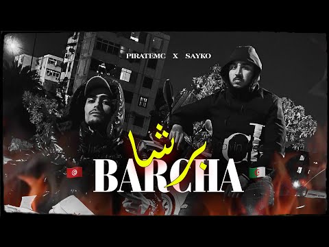 @piratemc1, @sayko.officiel - Barcha (برشا) 🇩🇿🇹🇳