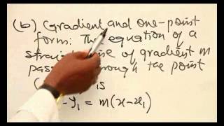 COORDINATE GEOMETRY - GRADIENT AND EQUATIONS OF A STRAIGHT LINE