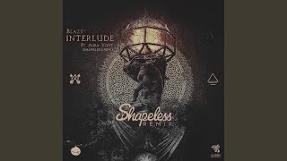 Interlude (Shapeless Remix)