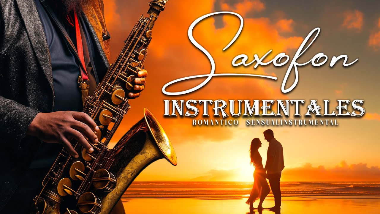 Saxophone Melodies 2024 Best Romantic Love Songs Collection Relax
