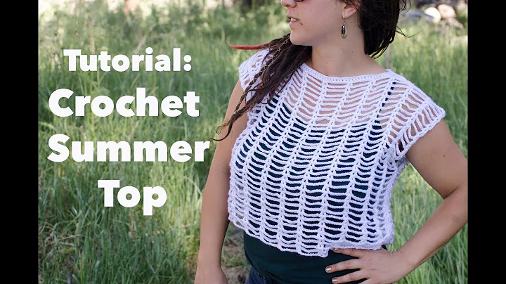 Learn to Crochet a Stylish Summer Top