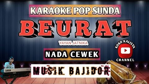 BEURAT KARAOKE NADA CEWEK || VERSI BAJIDOR