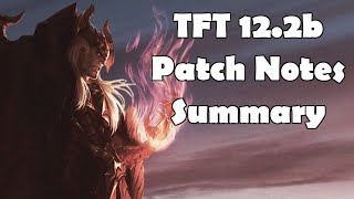 TFT Patch 12.2b - Patch Notes Summary