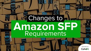 New 2023 requirements for Amazon Seller Fulfilled Prime (SFP)