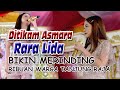 Wow keren... Ditikam Asmara Rara LIDA bikin merinding Tanjung Raja - Rajawali musik