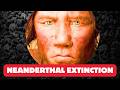 Bombshell Study Finds Neanderthal Extinction Reason