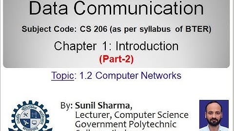 CS 206 Data Comm.| Ch-1| 1.2- Computer Networks |  By Sunil Sharma, GPC Jhalawar