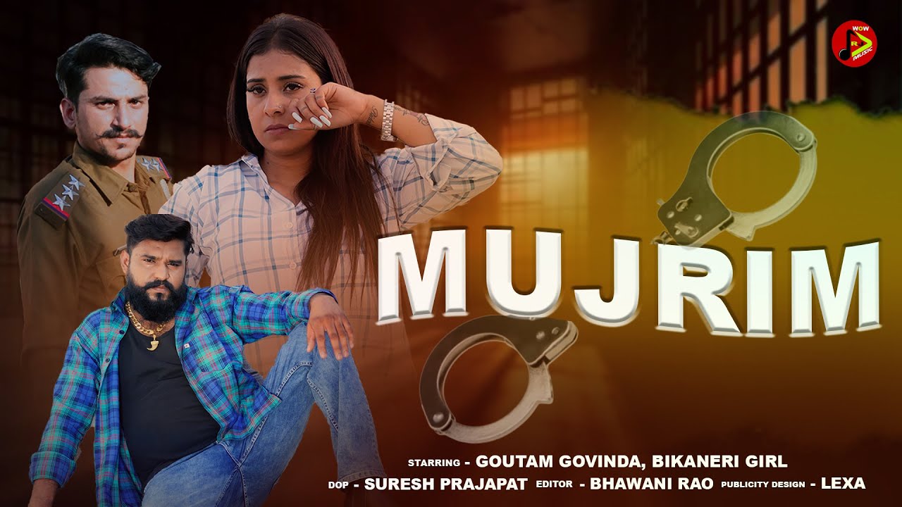 MUJRIM | मुज़रिम Goutam Govinda, Rinku Sharma, Bikaneri Girl | Rajasthani New Sad Song | 2025