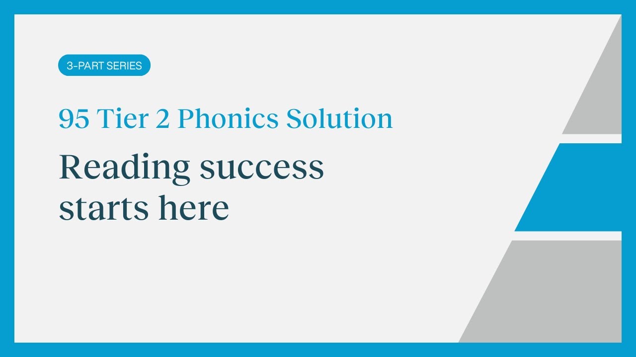 Reading success starts here | 95 Tier 2 Phonics Solution | Part 2