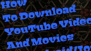 How To Download YouTube Videos And Movies On Android/Ios screenshot 5