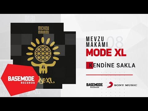 Mode XL - Kendine Sakla | Official Audio