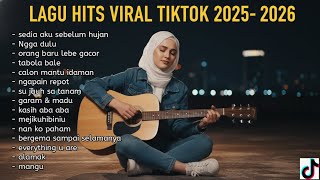 Download lagu [tanpa iklan] Lagu Hits Viral versi Tiktok 2025-2026 | Lagu pop indonesia full album terbaru