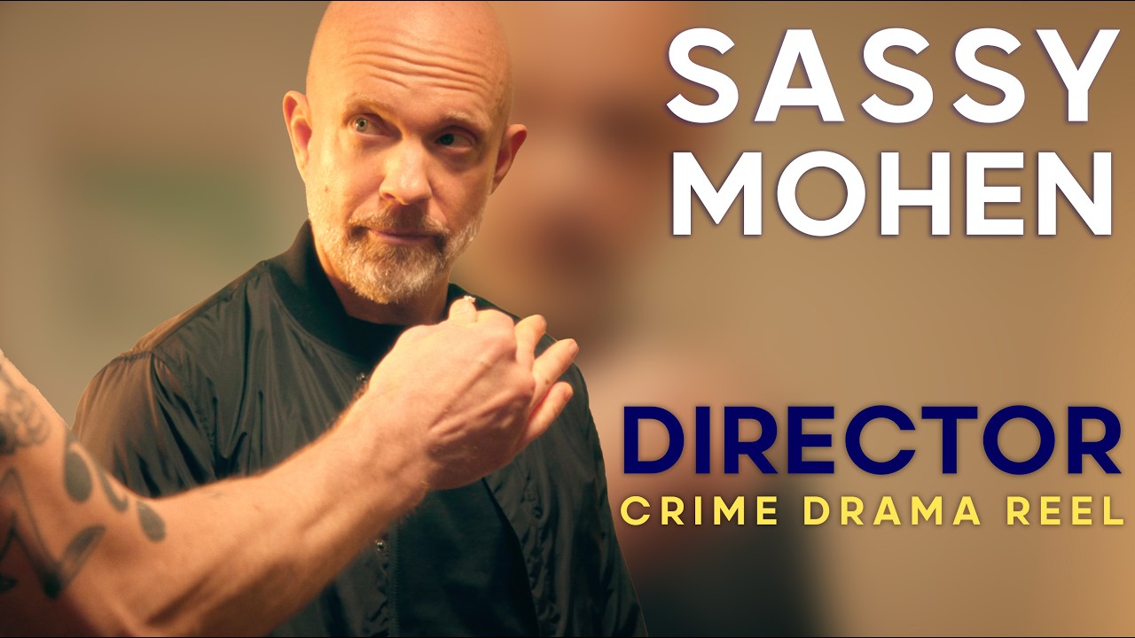 Sassy Mohen // Director Crime Drama Reel 2026 // Hollywood Filmmaker