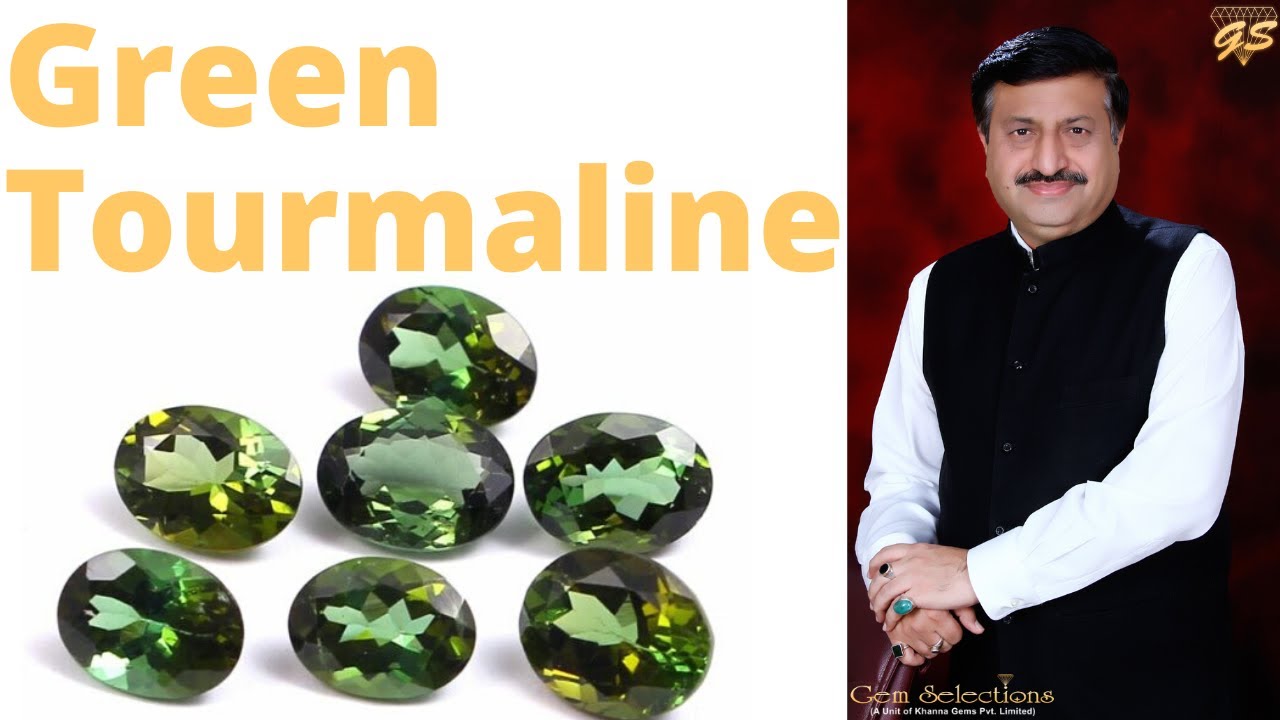 Green Tourmaline | Gem Selections: Khanna Gems