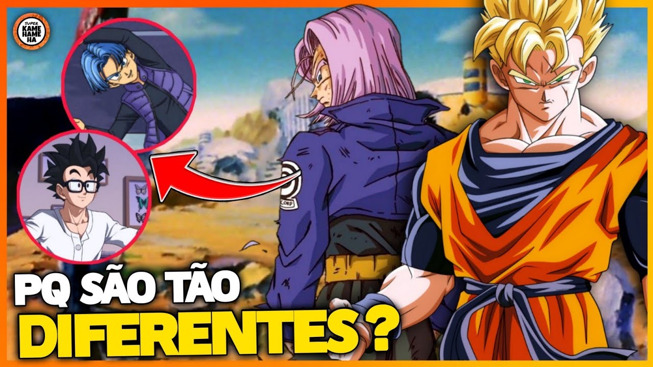 DRAGON BALL PQ GOHAN E TRUNKS DO PRESENTE SÃO DIFERENTES DE SUAS VERSÕES DO FUTURO? YouTube