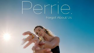 Perrie - Forget About Us (Audio)