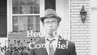 Heck Off Commie Intro (John Doyle)