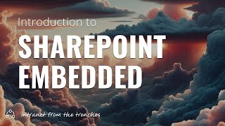Introduction To Sharepoint Embedded