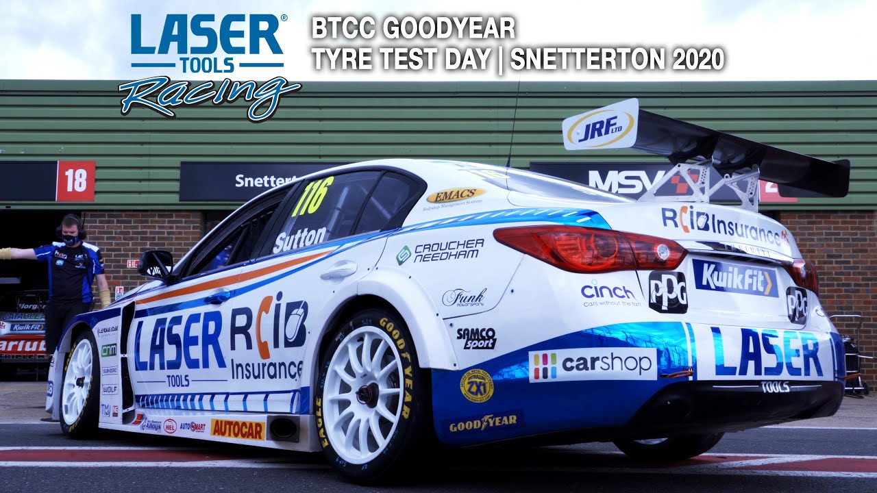 Laser Tools Racing News! BTCC Goodyear Tyre Test Day | Snetterton July 7-8, 2020