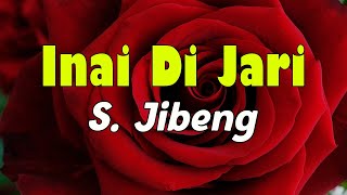 S.JIBENG - INAI DI JARI { WITHS }