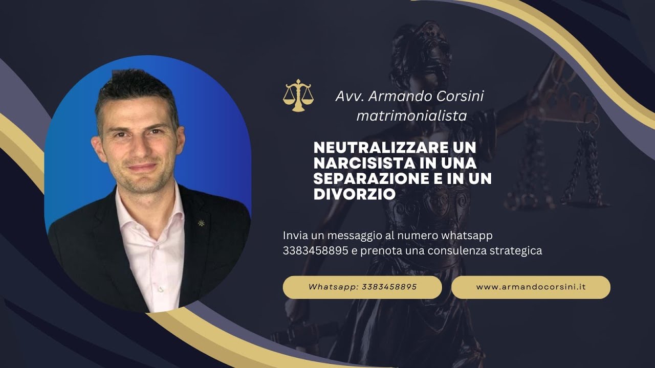 Neutralizzare un/una narcisista in una separazione o un divorzio #narcisista #narcisismo