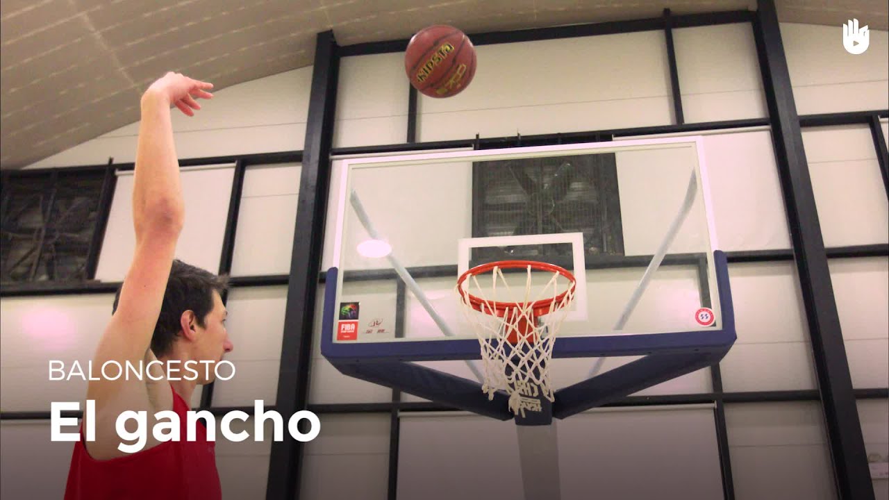 El gancho | Baloncesto - YouTube