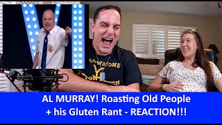 Americans React to AL MURRAY Roasting Old People REACTION