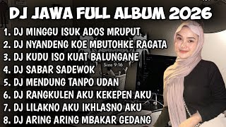 DJ JAWA TERBARU 2025 FULL BASS | DJ TAMU UNDANGAN X ROPANG X EGO WONG TUO FULL ALBUM TERBARU 2026