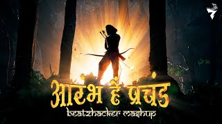 Aarambh Hai Prachand X NF's Hope I Beatzhacker Mashup I Instagram Viral Original