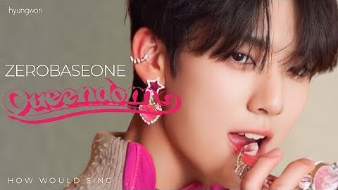 How Would ZEROBASEONE (ZB1) Sing 