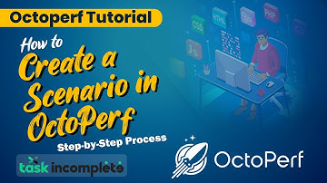 How to Create a Scenario in OctoPerf | Step-by-Step Process