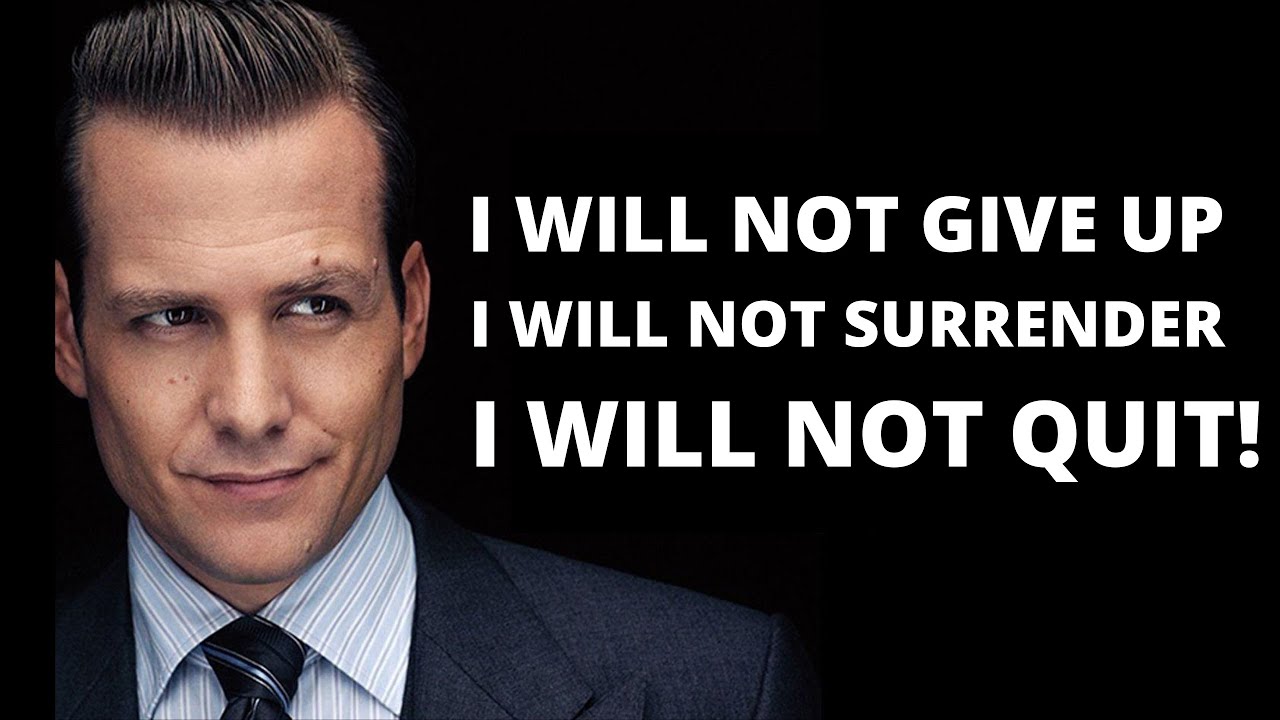 I Will Not Quit Harvey Specter Motivational speech YouTube