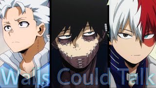 Walls Could Talk - Todoroki Brothers [AMV]