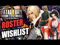 Fatal fury city of the wolves roster wishlist
