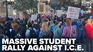 Hundreds Of Students Walk Out, Demand Ice Out Of Seattle