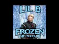 Lil B - The Frozen Tape [ Mixtape ] [ Full ] 2022