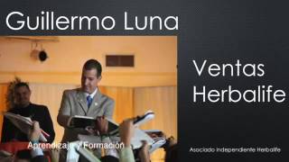 Guillermo Luna   Ventas Herbalife