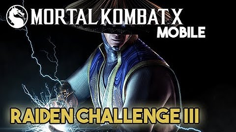 Mortal Kombat X Mobile - Raiden Challenge part 3 (iOS Gameplay)