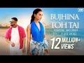 Bujhina Toh Tai Video Song - Nusraat Faria.3gp