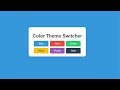 Frontend Projects: Color Theme Switcher with HTML, CSS &amp; JavaScript – Add Customizable Themes