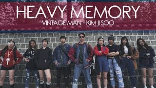 HEAVY MEMORY | VINTAGE MAN(빈티지맨) - KIM JI SOO(김지수) | GRVTZN DANCE PROJECT