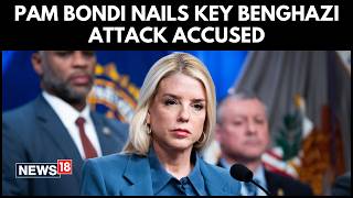 Pam Bondi Announces Arrest of Benghazi Attack Key Participant Zubar Albakash | N18G